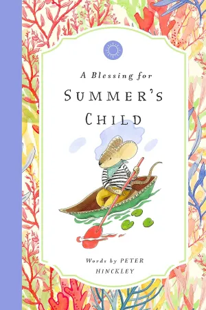 Blessing For Summer's Child