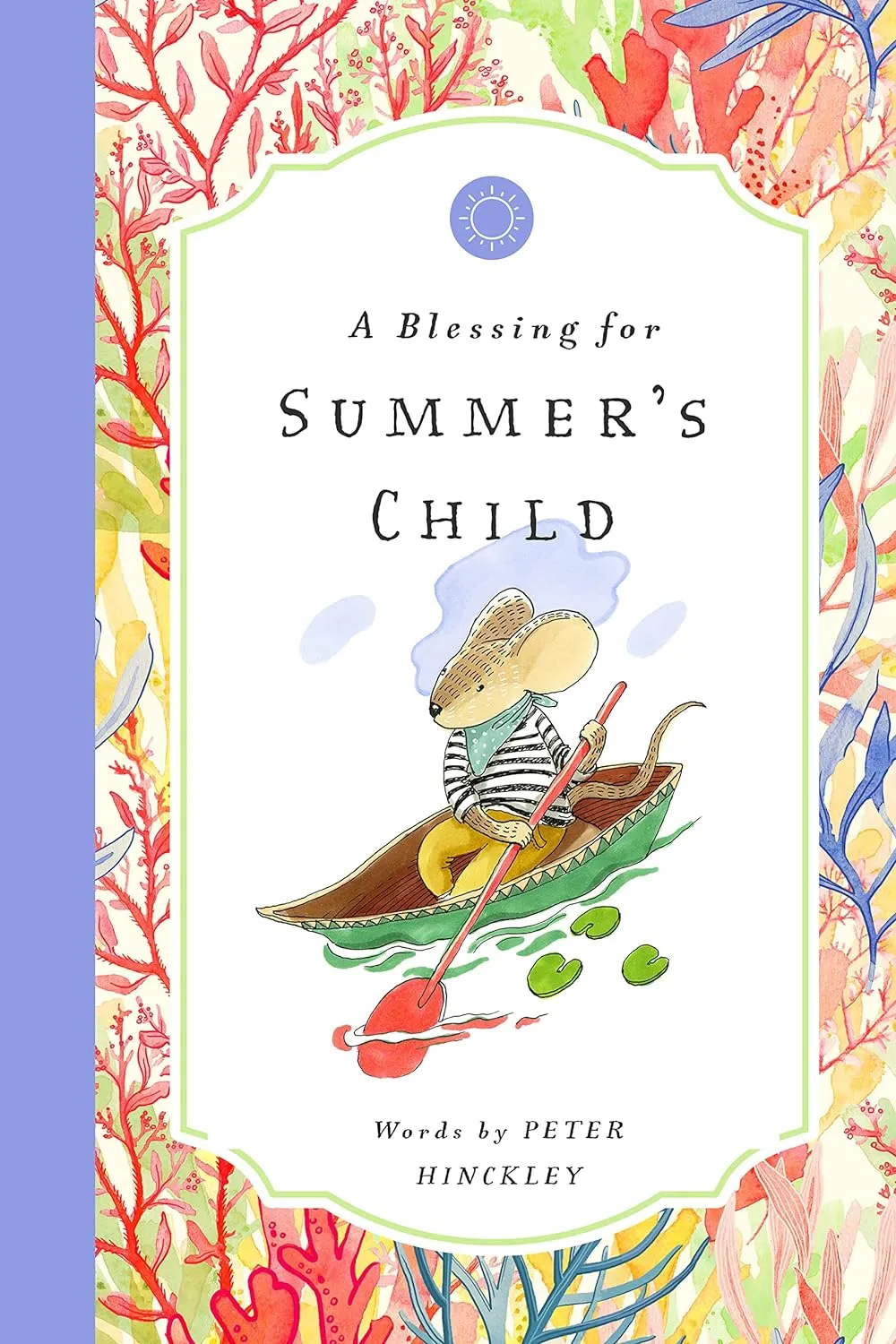 Blessing For Summer's Child