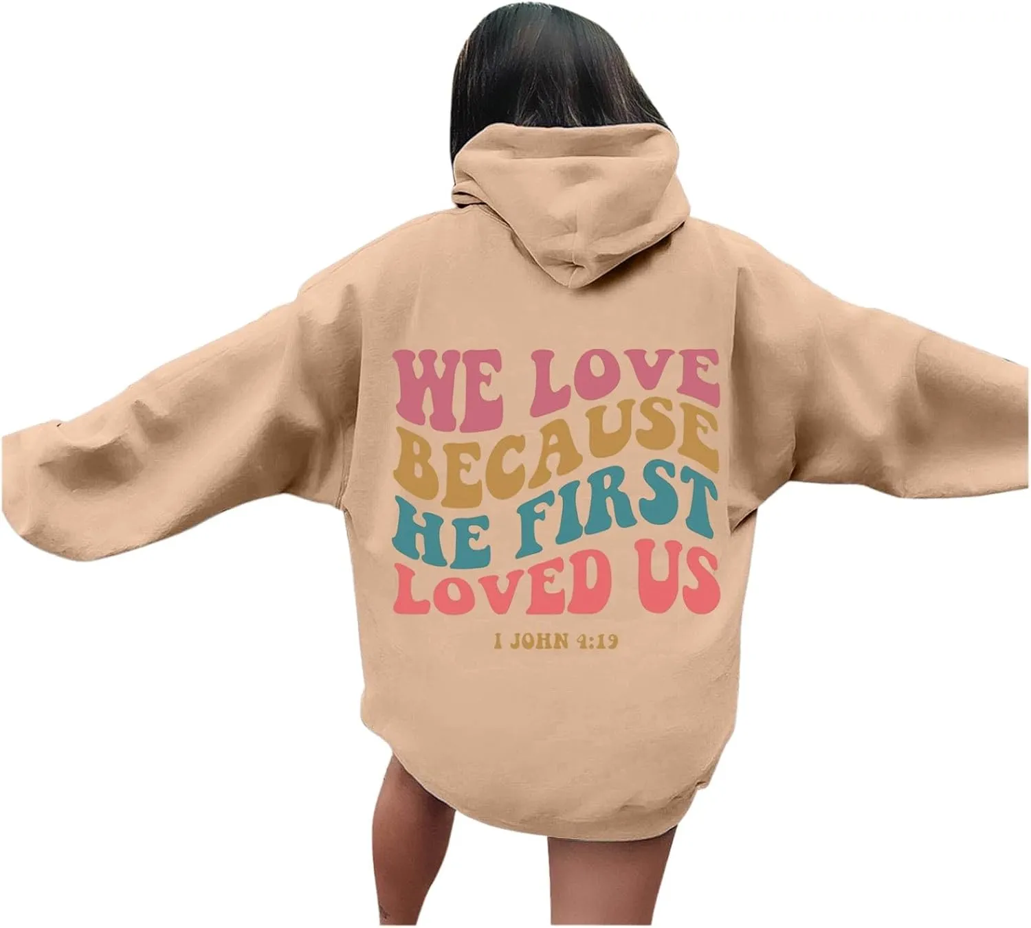 Christian Hoodies For Women We Love Because He First Loved Us Drawstring Hooded Sweatshirts Oversized Graphic Hoodie