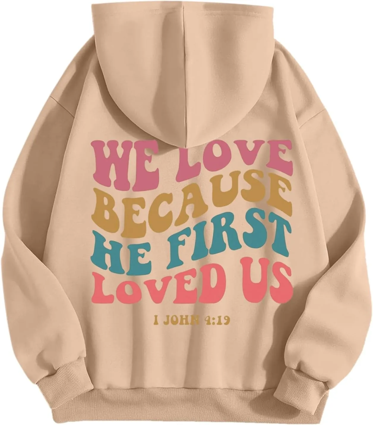 Christian Hoodies For Women We Love Because He First Loved Us Drawstring Hooded Sweatshirts Oversized Graphic Hoodie